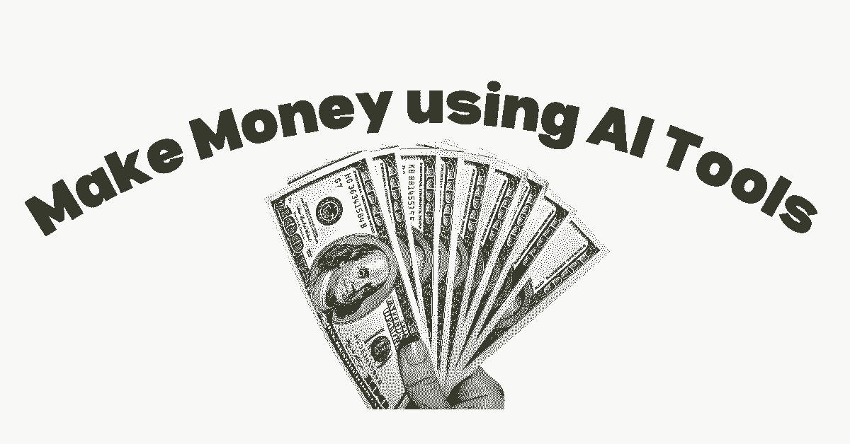 how-to-earn-money-by-using-ai